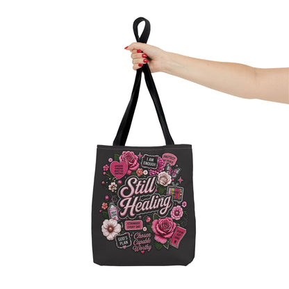 Still Healing Floral Tote Bag — Inspirational Recovery Messenger Tote