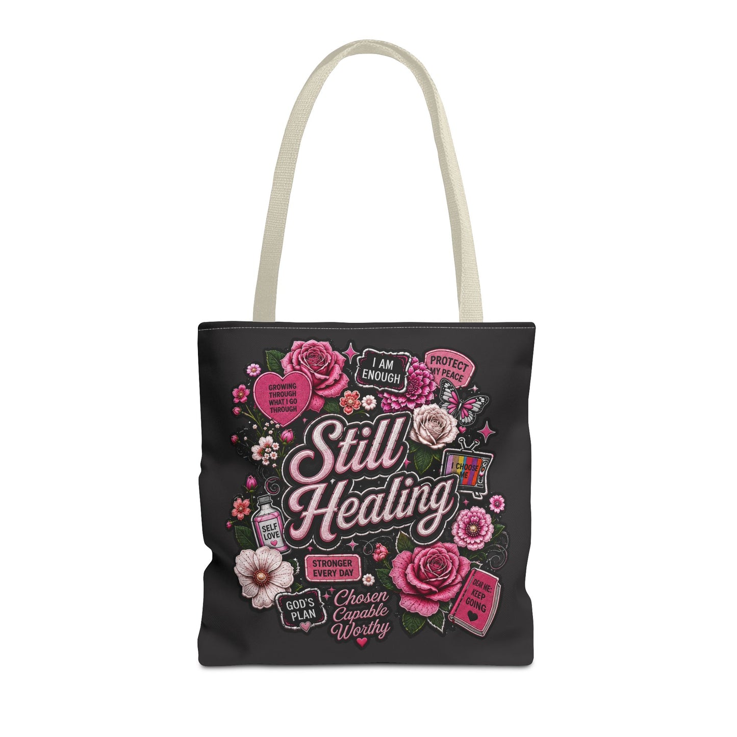 Still Healing Floral Tote Bag — Inspirational Recovery Messenger Tote