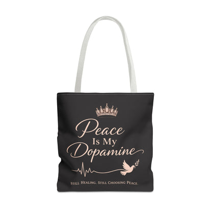 Peace Is My Dopamine Tote Bag — Inspirational Healing Canvas Tote