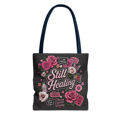 Still Healing Floral Tote Bag — Inspirational Recovery Messenger Tote