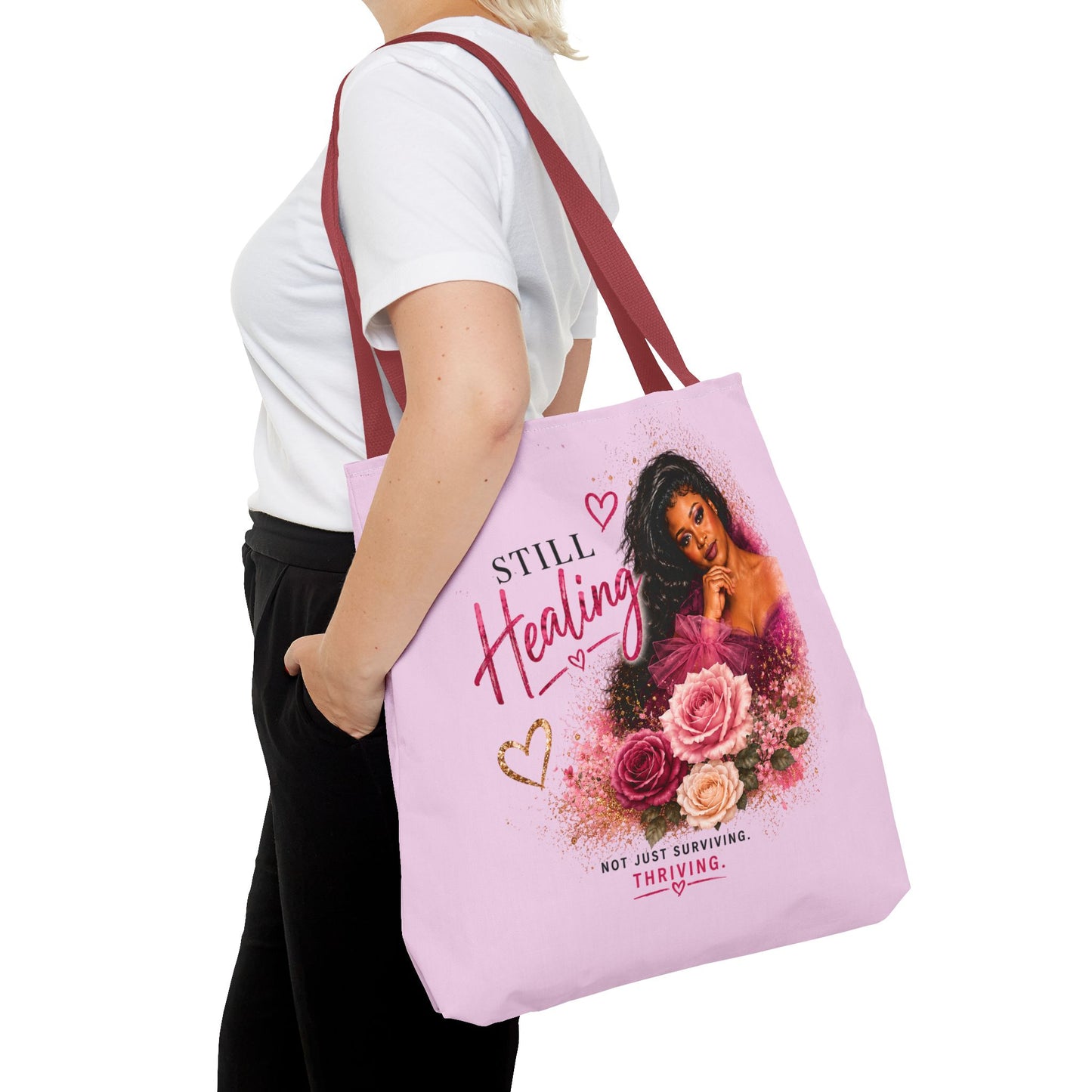 Still Healing / Still Becoming Pink Inspirational Tote Bag